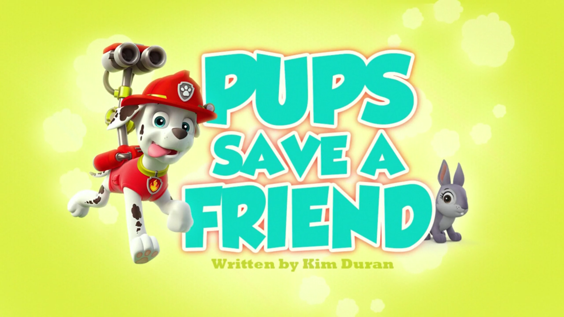 Pups Save a Friend | PAW Patrol Wiki | Fandom