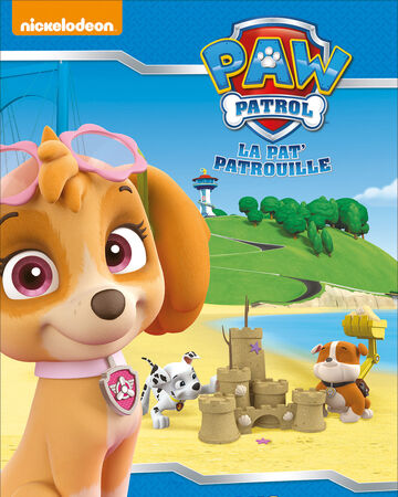 Tous à Leau Paw Patrol Wiki Fandom