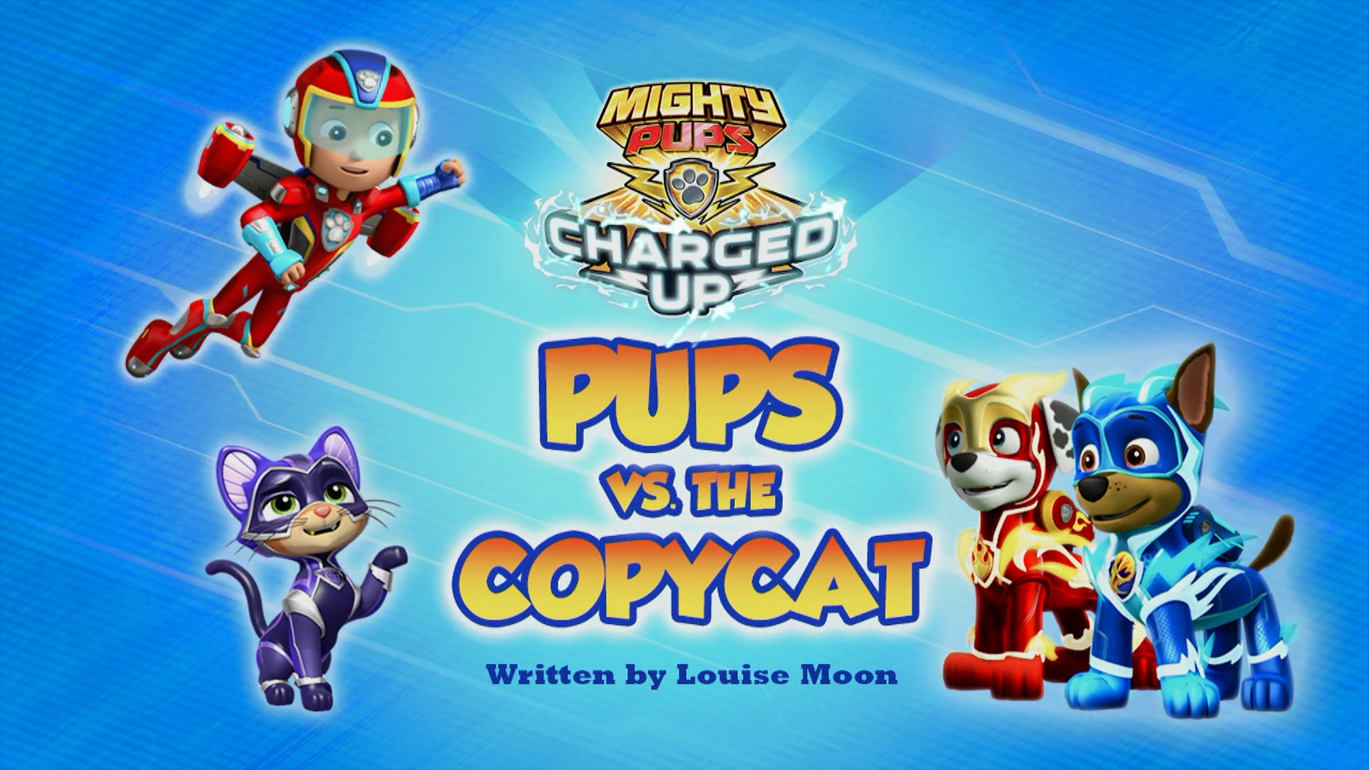 Mighty Pups Charged Up Pups Vs The Copycat Paw Patrol Wiki