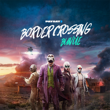 Border Crossing Payday Wiki Fandom