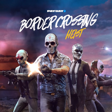 Border Crossing Payday Wiki Fandom
