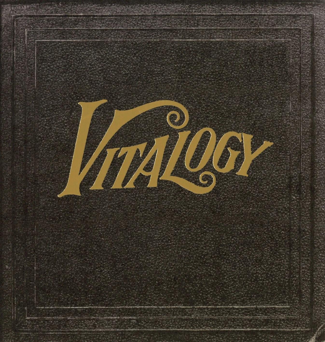 Vitalogy Pearl Jam Wiki FANDOM powered by Wikia