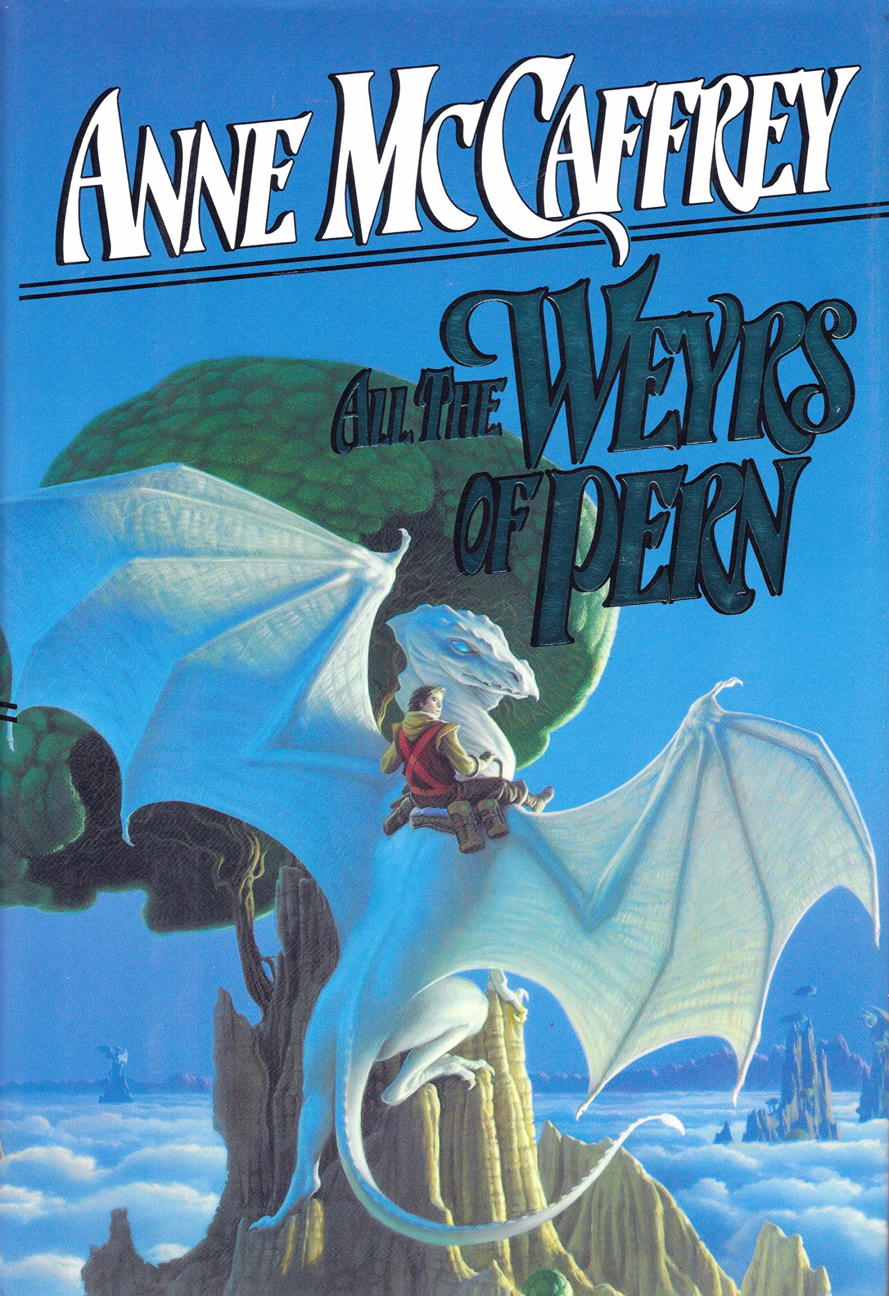 All the Weyrs of Pern Pern Wiki Fandom