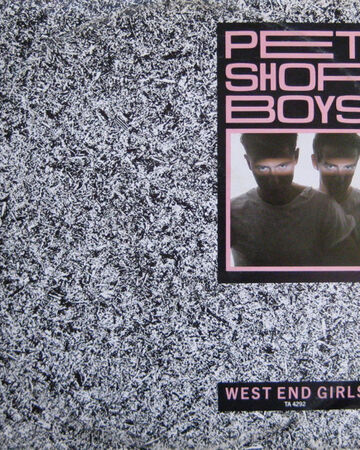 West End Girls Single Pet Shop Boys Wiki Fandom