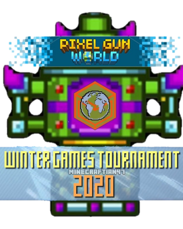 2020 Pixel Gun Winter Games Tournament Pixel Gun Conception Wiki Fandom