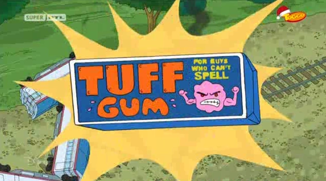 Tuff Gum | Phineas und Ferb Wiki | FANDOM powered by Wikia
