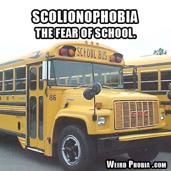 Scolionophobia