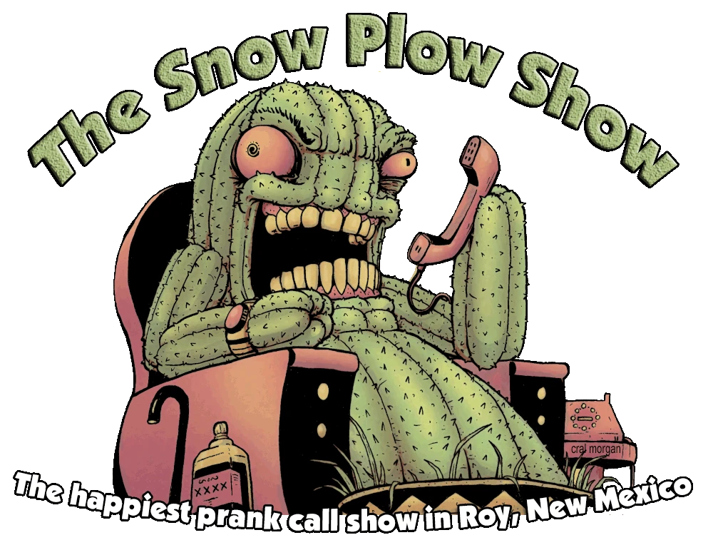 The Snow Plow Show | Phone Losers of America Wikia &hellip;