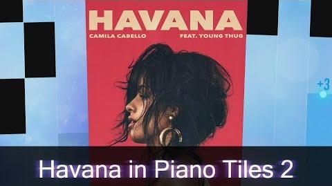 Havana Piano Tiles Wiki Fandom - roblox songs havana