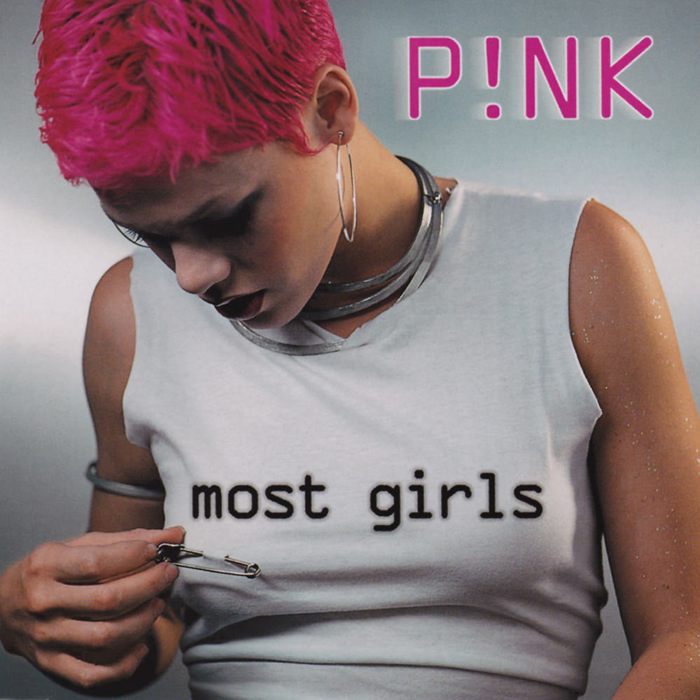 Most Girls P!nk Wiki FANDOM powered by Wikia