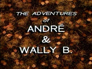 The Adventures Of André & Wally B. | Pixar Wiki | FANDOM Powered By Wikia