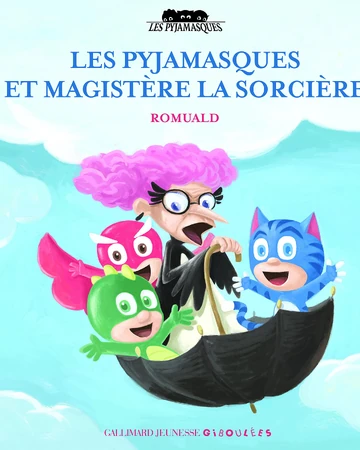 Les Pyjamasques Et Magistere La Sorciere Pj Masks Wiki Fandom