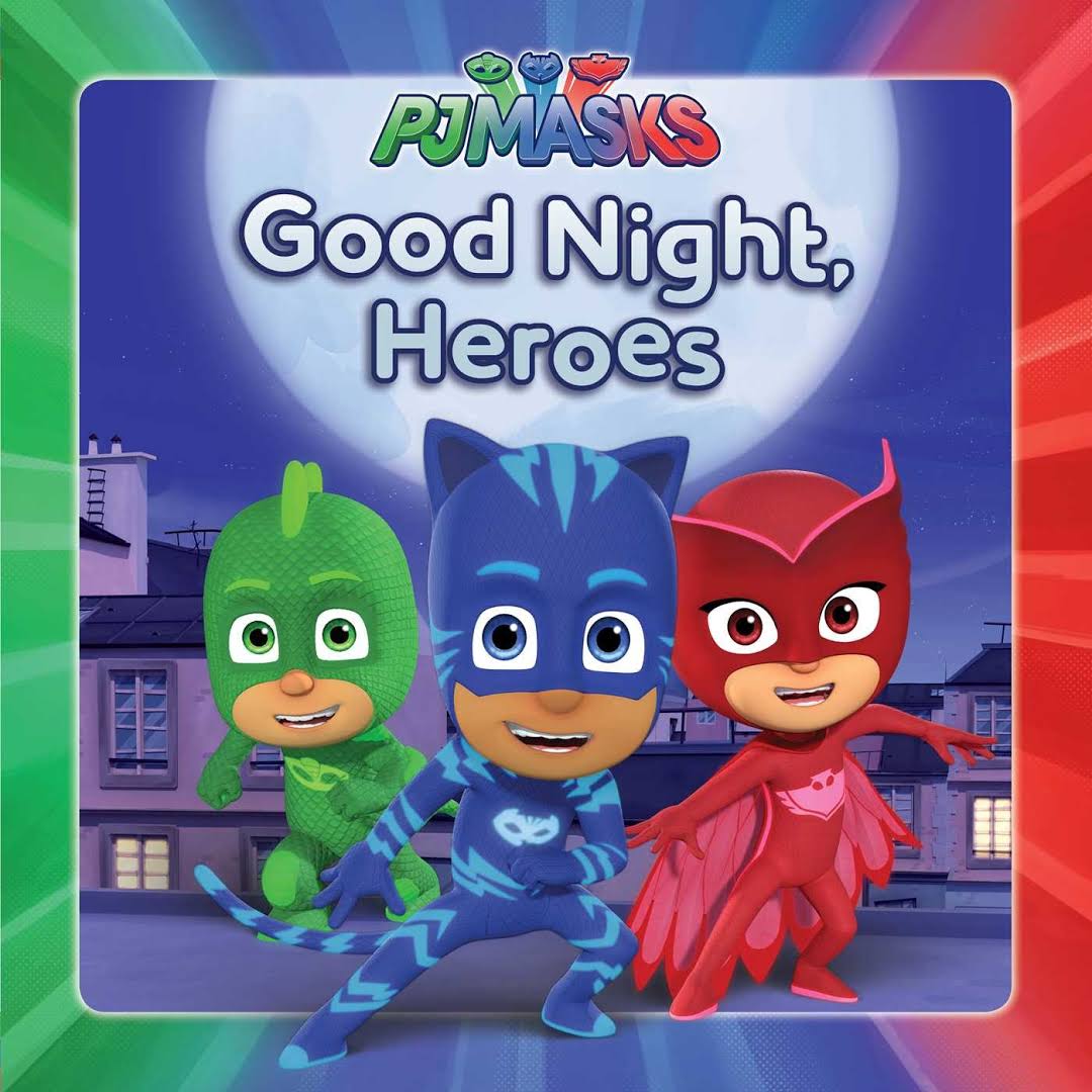 Good Night, Heroes | PJ Masks Wiki | Fandom