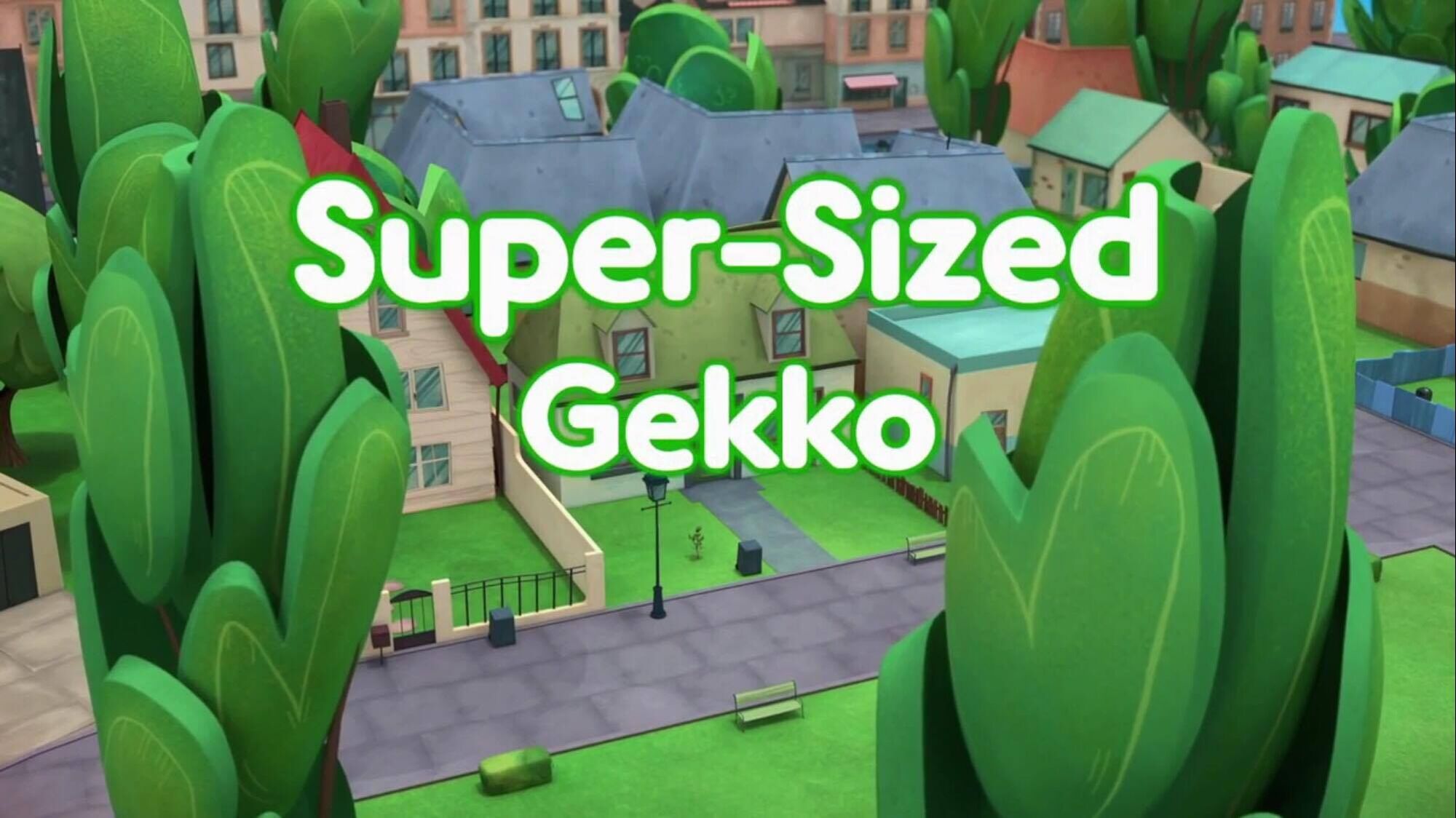 Super-Sized Gekko/Quotes  PJ Masks Wiki  FANDOM powered 
