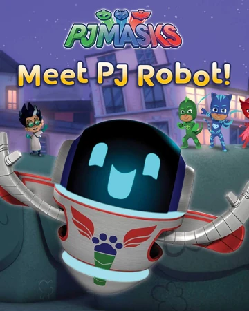 Meet Pj Robot Pj Masks Wiki Fandom