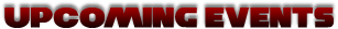 Upcoming header