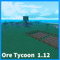 Ore Tycoon Ore Tycoon 2 Wiki Fandom
