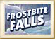 Frostbite FallsMapStamp