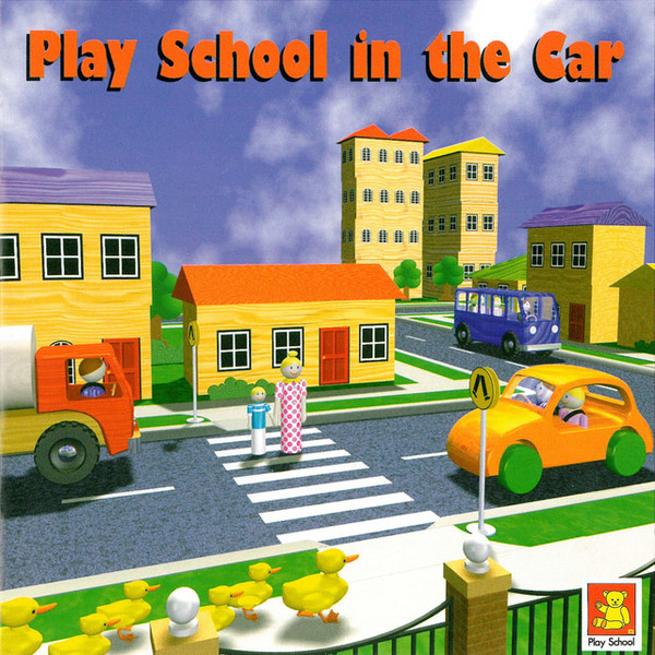 Play School In The Car (album) Play School Wiki FANDOM powered by Wikia