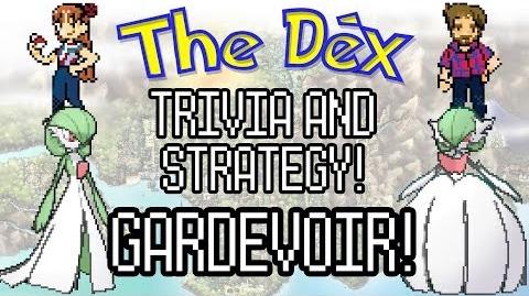 The Dex! Gardevoir! Episode 51!