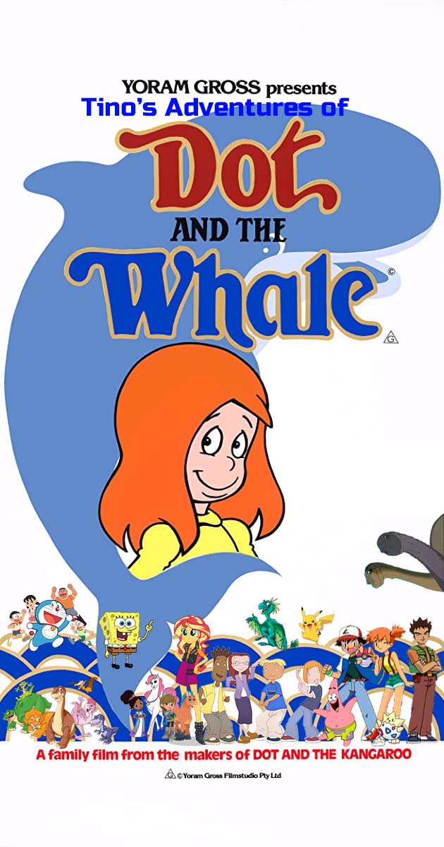 Tino's Adventures Of Dot And The Whale | Pooh's Adventures Wiki ...