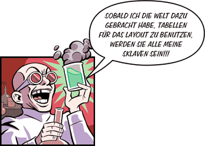 Tabellen-Layout-Sklaven