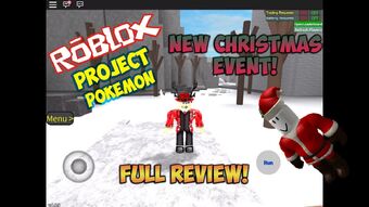 Christmas Event 2016 Project Pokemon Wiki Fandom - roblox project pokemon route 8