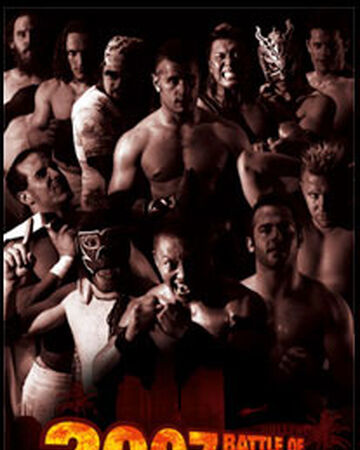 Pwg Battle Of Los Angeles 2007 Night Three Pro Wrestling Fandom