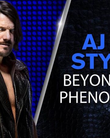 Aj Styles Beyond Phenomenal Pro Wrestling Fandom