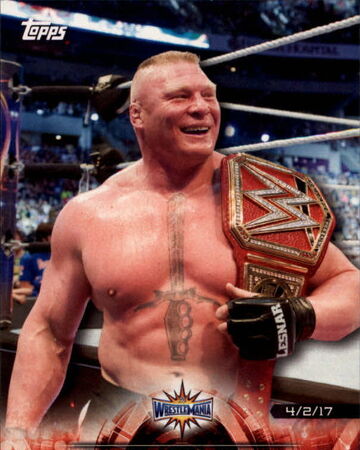 2018 Wwe Road To Wrestlemania Trading Cards Topps Brock Lesnar No 27 Pro Wrestling Fandom