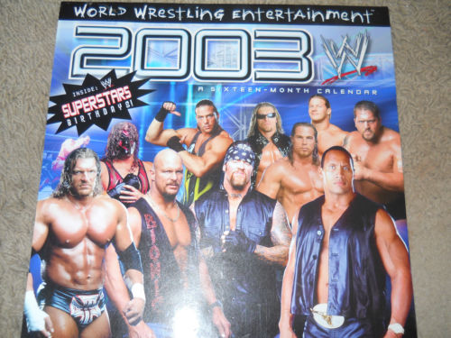 2003 WWE Calendar | Pro Wrestling | Fandom