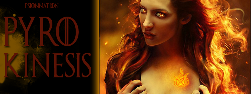 Pyrokinesis
