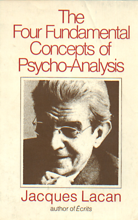 The Four Fundamental Concepts Of Psychoanalysis