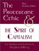 max weber the protestant ethic and the spirit of capitalism