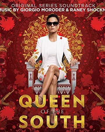 Queen Of The South Original Series Soundtrack Queen Of The South Wiki Fandom