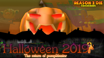 R2da Halloween Event 2019 R2da Wiki Fandom - roblox reason 2 die awakening christmas update