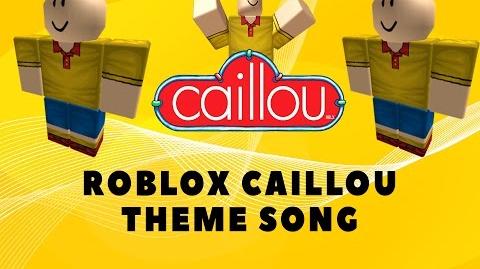 Video Caillou Theme Song In Roblox R2da Wikia Fandom Powered - file history