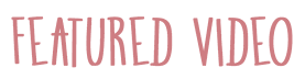 FEATUREDVIDEO