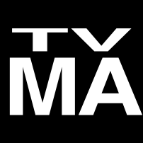 TV-MA | Rating System Wiki | FANDOM powered by Wikia