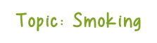 Topicsmoking