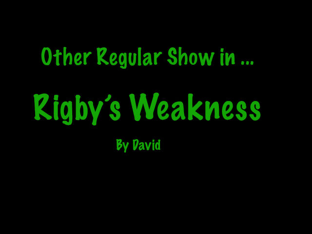 Archivo:Rigby's Weakness.png