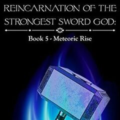 Reincarnation Of The Strongest Sword God Wiki | Fandom