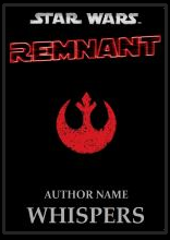 Star Wars Remnant Volume I Whispers