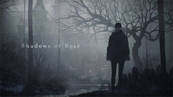 Shadows of Rose .  - رزیدنت ایول