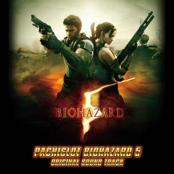 PACHISLOT BIOHAZARD 5 ORIGINAL SOUND TRACK Resident Evil Wiki