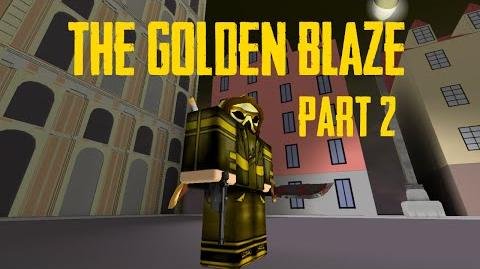 Video Roblox The Golden Blaze Part 2 2016 Roblox Film - 