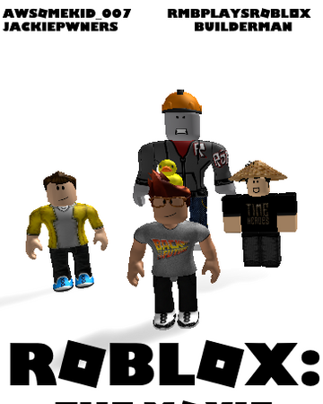 Roblox The Movie Roblox Film Media Community Wiki Fandom - roblox movies about