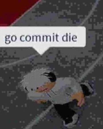 Itzmurdertime R Gocommitdie L O R E Wiki Fandom - roblox commit sewerside