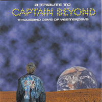 Thousand Days Of Yesterdays - A Tribute To Captain Beyond | Riffipedia -  The Stoner Rock Wiki | Fandom