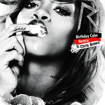 Birthday Cake Song Rihanna Wiki Fandom
